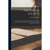 The Sins of Society [microform]: Words Spoken by Father Bernard Vaughan of the Society of Jesus, in the Church of the Immaculate Conception, Mayfair, - Paperback