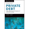 Private Debt: Yield, Safety and the Emergence of Alternative Lending - Hardcover