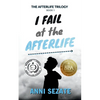I Fail at the Afterlife - Paperback