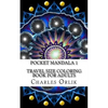 Pocket Mandala 1 - Travel Size Coloring Book for Adults - Paperback