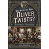 Who Were the Real Oliver Twists?: Childhood Poverty in Victorian London - Hardcover