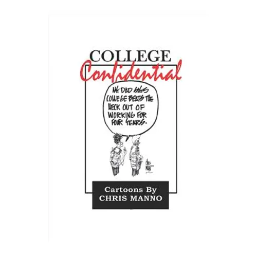 College Confidential: A Cartoon Anthology - Paperback