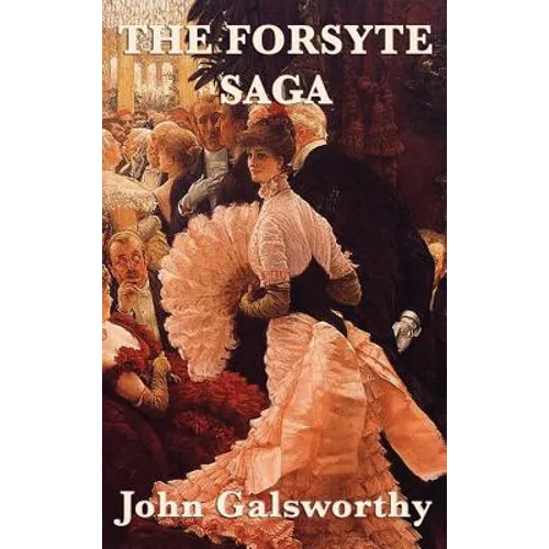 The Forsyte Saga - Hardcover