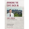 Bringing the Civic Back In: Zane L. Miller and American Urban History - Paperback