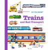 Do You Know?: Trains and Rail Transport - Hardcover
