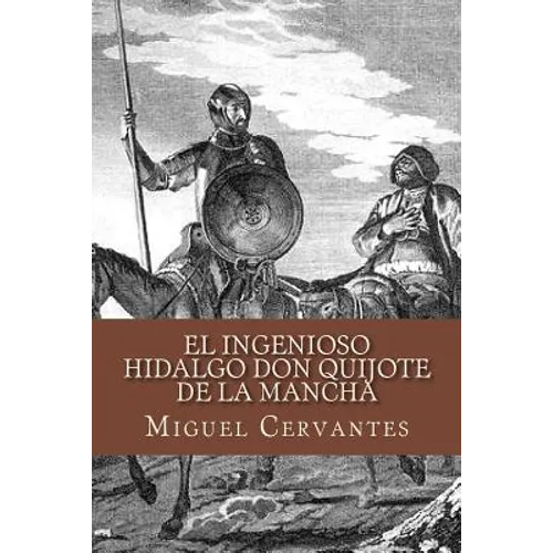 El ingenioso hidalgo Don Quijote de la Mancha - Paperback
