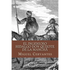 El ingenioso hidalgo Don Quijote de la Mancha - Paperback