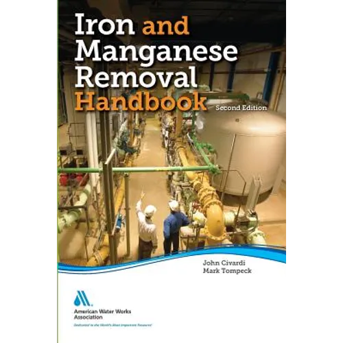 Iron and Manganese Removal Handbook, Second Edition - Paperback
