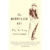 Undressed Art: Why We Draw - Paperback