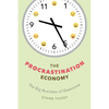 The Procrastination Economy: The Big Business of Downtime - Paperback