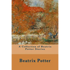 A Collection of Beatrix Potter Stories - Paperback
