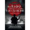 What Hashish Did To Walter Benjamin: Mind-Altering Essays on Marijuana - Paperback