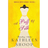 A Puff of Silk - Paperback
