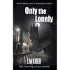 Only the Lonely: blind dates end in bleeding hearts - Paperback