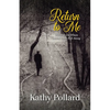 Return to Me: What to Do When Loved Ones Fall Away - Paperback