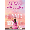 The Summer Book Club: A Feel-Good Novel - Hardcover