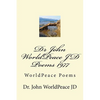 Dr John WorldPeace JD Poems 1977: WorldPeace Poems - Paperback