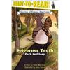 Sojourner Truth: Path to Glory (Ready-To-Read Level 3) - Paperback