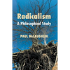 Radicalism: A Philosophical Study - Paperback