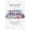 A todos, siempre Softcover Everybody, Always - Paperback