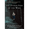 The Other Side of the Wire - Hardcover