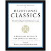 Devotional Classics: Revised Edition: Selected Readings for Individuals and Groups - Paperback