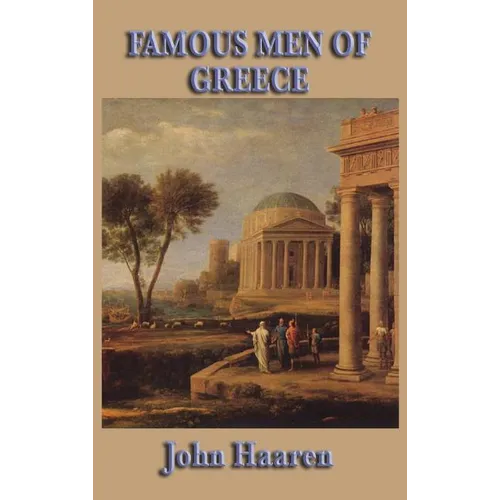 Famous Men of Greece - Hardcover