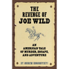 The Revenge of Joe Wild - Paperback