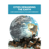 Cities Demanding the Earth: A New Understanding of the Climate Emergency - Paperback