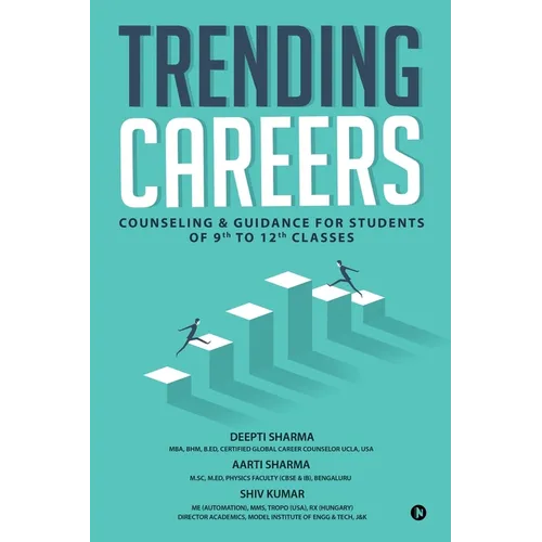 Trending Careers: Counseling & Guidance for Students of 9th to 12th Classes - Paperback