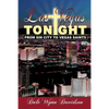 Las Vegas Tonight: From "Sin City" to Vegas Saints - Paperback