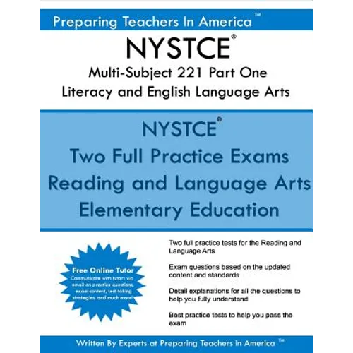 NYSTCE Multi-Subject 221 Part One Literacy and English Language Arts: NYSTCE Multi-Subject: Teachers of Childhood (Grade 1-Grade 6) - Paperback