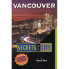 Vancouver: Secrets of the City - Paperback