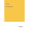 Four Supplications - Paperback