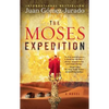 Moses Expedition - Paperback