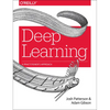 Deep Learning: A Practitioner's Approach - Paperback