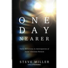 One Day Nearer: Daily Devotions in Anticipation of Jesus' Glorious Return - Paperback