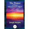 The Power of Your Subconscious Mind - Paperback
