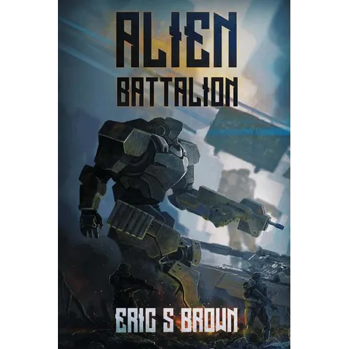 Alien Battalion - Paperback