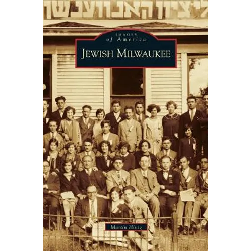 Jewish Milwaukee - Hardcover