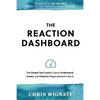 The REACTION Dashboard: The simple tool leaders use to understand, assess, and improve organizational culture. - Paperback