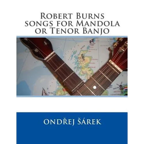 Robert Burns songs for Mandola or Tenor Banjo - Paperback