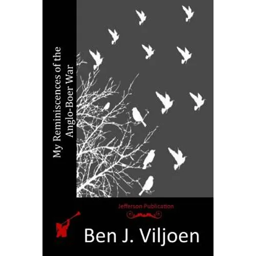 My Reminiscences of the Anglo-Boer War - Paperback