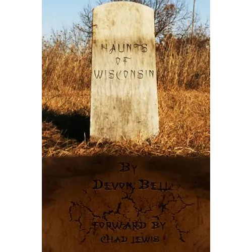 Haunts of Wisconsin - Paperback
