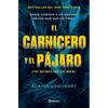El Carnicero Y El Pájaro / The Butcher and the Wren - Paperback