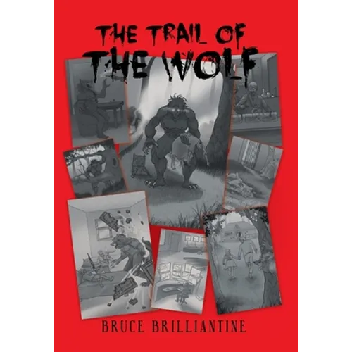 The Trail of the Wolf - Hardcover