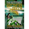 The Butterfly and the Sea Dragon: A Yoelin Thibbony Rescue - Paperback