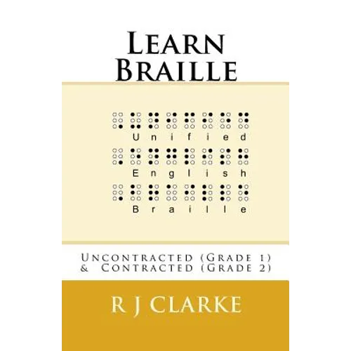 Learn Braille: Uncontracted (Grade 1) & Contracted (Grade 2) - Paperback