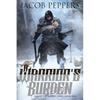 A Warrior's Burden: Book One of Saga of the Known Lands - Paperback