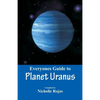 Everyone's Guide to Planet Uranus - Paperback